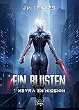 Ein Blusten: Kevra En Mission