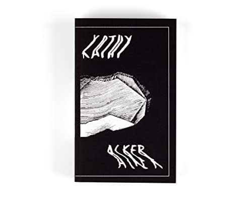 Kathy Acker: Unpublished Early Writings cover