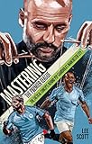 Mastering The Premier League The Tactical Concepts Behind Pep Guardiolas Manchester City English Edition