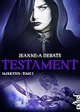 Alouettes: Testament, T2