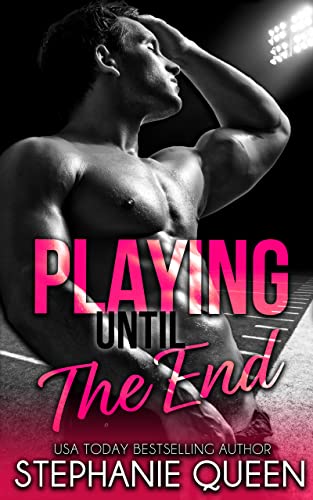 Playing Until the End book cover