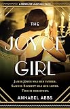 The Joyce Girl A Novel Of Jazz Age Paris