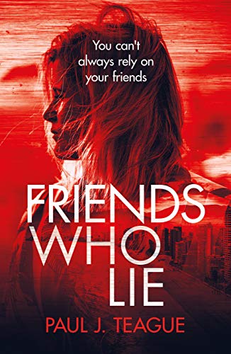 Friends Who Lie / Who To Trust book cover