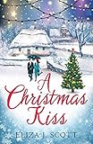A Christmas Kiss Life On The Moors Book 4 English Edition