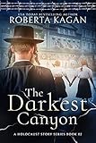 The Darkest Canyon Book Two In A Holocaust Story Series