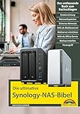 Die Ultimative Synology Nas Bibel Das Praxisbuch Mit Vielen Insider Tipps Und Tricks Komplett In Farbe German Edition