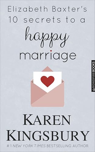 Elizabeth Baxter's 10 Secrets to a Happy Marriage book cover