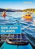 Moon San Juan Islands Best Hikes Local Spots And Weekend Getaways Travel Guide