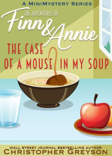 The Case of a Mouse in my Soup cover