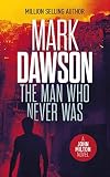 The Man Who Never Was