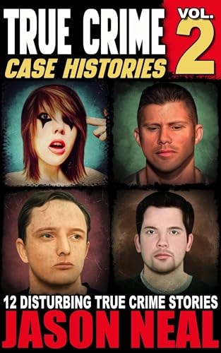 True Crime Case Histories - Volume 2 book cover
