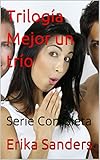 Triloga Mejor Un Tro Serie Completa