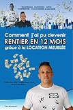 Comment Jai Pu Devenir Rentier En 12 Mois Grce La Location Meuble