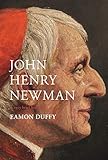 John Henry Newman A Very Brief History Very Brief Histories English Edition