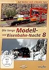 Die 8. lange Modell- und Eisenbahnnacht