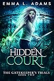 Hidden Court The Gatekeepers Trials Book 2 English Edition