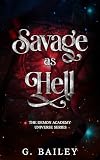 Savage As Hell A Reverse Harem Bully Romance The Demon Academy Book 3 English Edition