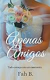 Apenas Amigos Portuguese Edition