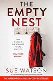 The Empty Nest An Unputdownably Gripping Psychological Thriller English Edition