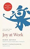 Joy At Work Organizing Your Professional Life