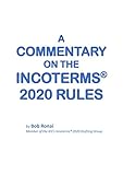 A Commentary On The Incoterms 2020 Rules English Edition