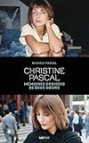 Christine Pascal Mmoires Croises De Deux Soeurs