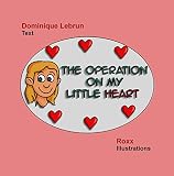 The Operation On My Little Heart English Edition