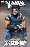 X-Men: Trial Of The Juggernaut (Uncanny X-Men (1963-2011))
