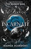 Incarnate A Dark Paranormal Romance The Marked Saga Book 5