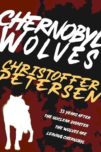 Chernobyl Wolves book cover