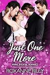 Just One More: MMFM Bisexual Romance
