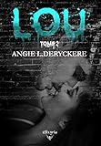 Lou: Tome 2 (elixir Of Love)