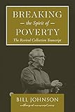 Breaking The Spirit Of Poverty The Revival Collection Transcript English Edition