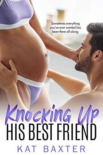 Knocking Up His Best Friend book cover