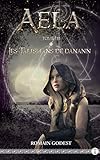 Aela   Tome 3: Les Talismans De Danann