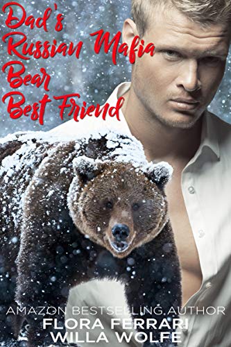 Dad's Russian Mafia Bear Best Friend book cover