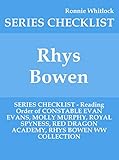 Rhys Bowen Series Checklist Reading Order Of Constable Evan Evans Molly Murphy Royal Spyness Red Dragon Academy Rhys Bowen Ww Collection English Edition