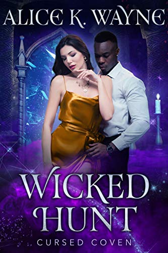 Wicked Hunt (By: Alice K. Wayne) cover