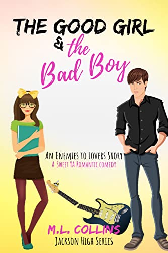 The Good Girl & the Bad Boy book cover
