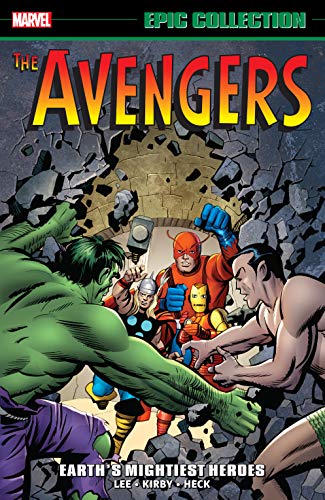 Earth's Mightiest Heroes (By: Stan Lee,Larry Lieber,Larry Ivie) cover
