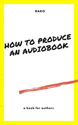 How To Produce An Audiobook. book cover
