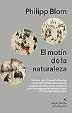 El Motn De La Naturaleza Historia De La Pequea Edad De Hielo 15701700 As Como Del Surgimiento Del Mundo Moderno Junto Con Algunas Reflexiones Das Argumentos N 536 Spanish Edition