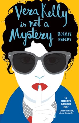 Vera Kelly Is Not a Mystery book cover