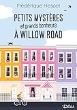 Petits Myst%C3%A8res Et Grands Bonheurs %C3%A0 Willow Road