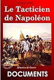 Le Tacticien De Napolon Mmoires De Guerre Du Baron De Comeau Documents