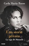 Una Storia Privata La Saga Dei Morando Italian Edition