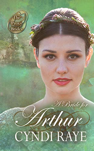 A Bride for Arthur (By: Cyndi Raye) cover