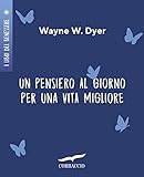 Un Pensiero Al Giorno Per Una Vita Migliore Italian Edition