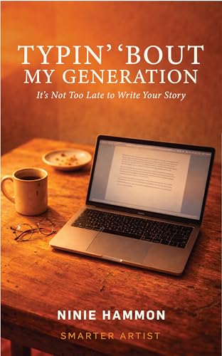 Typin’ ‘Bout My Generation: Write the legacy only you can leave book cover