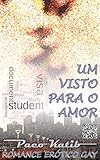 Um Visto Para O Amor Portuguese Edition